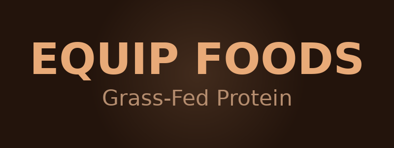 Equip Foods grass-fed beef protein